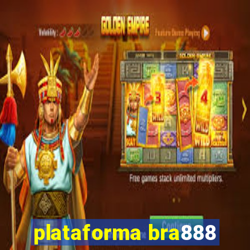 plataforma bra888